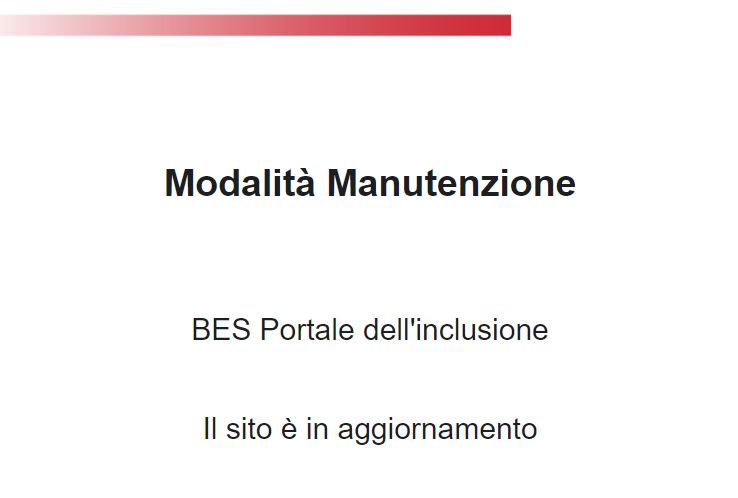 Modalità manutenzione -. BES portale dell'inclisione - Il sito è in aggirnamento 